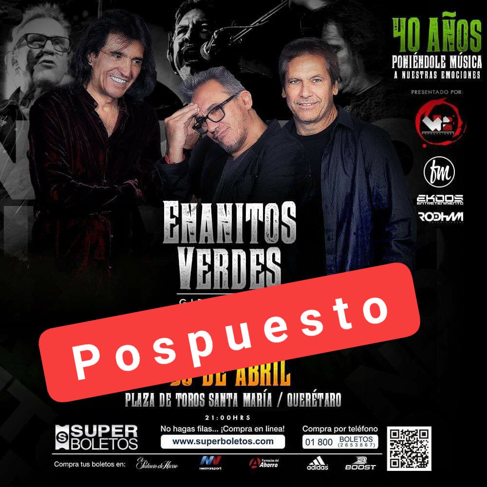 Concierto de Enanitos Verdes en Querétaro es aplazado