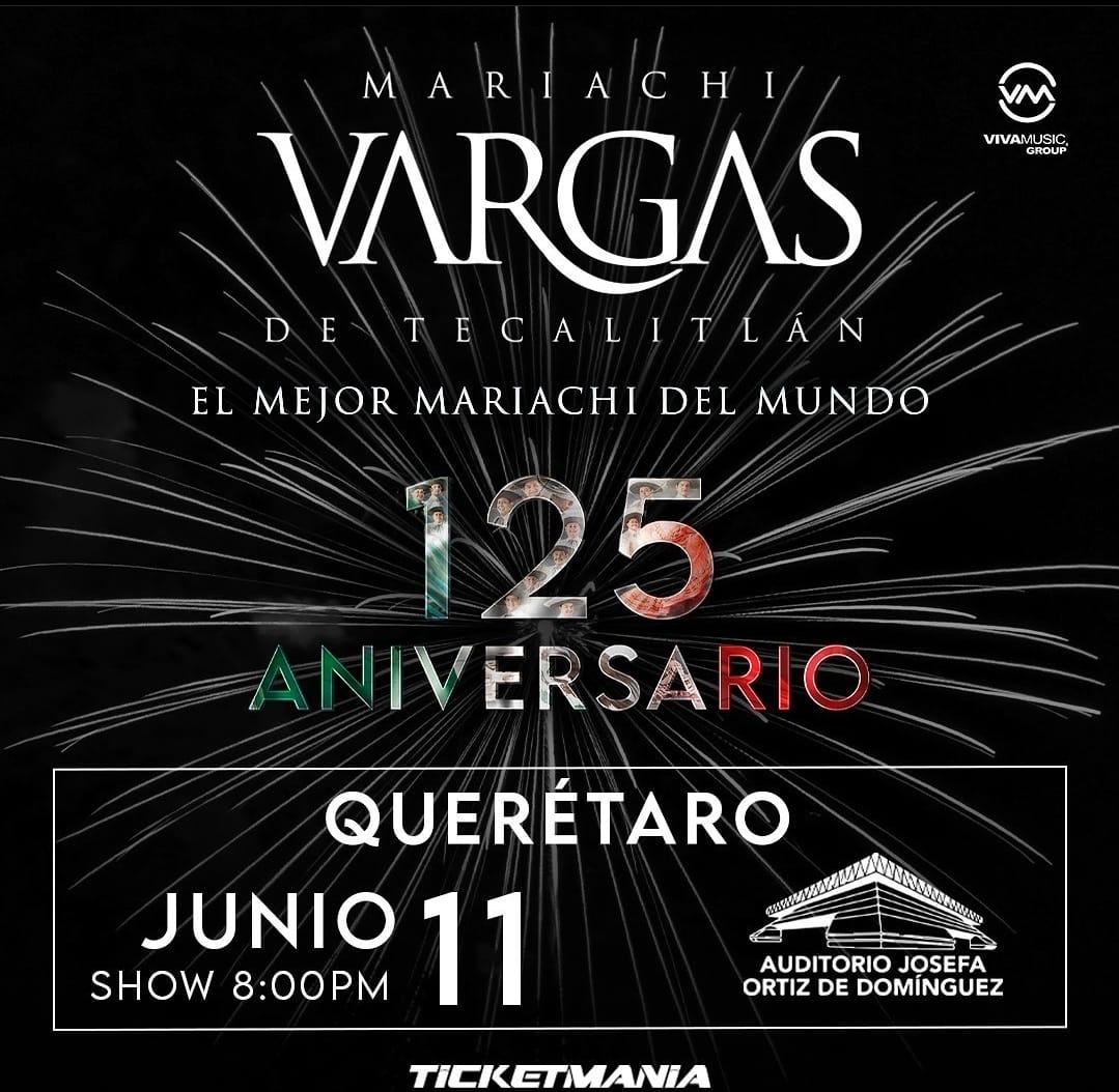 El Mariachi Vargas De Tecalitlán Llega A Querétaro Con Su Gira '125 ...