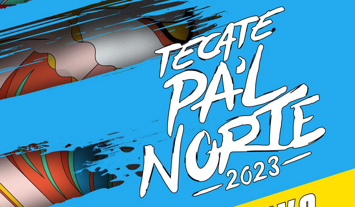 Tecate Pa'l Norte 2023 será de tres días